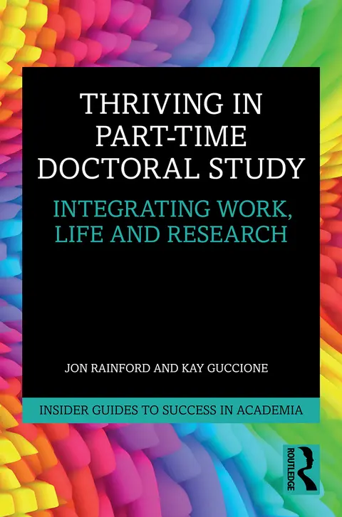 Cover of Thriving in Part-Time Doctoral Study