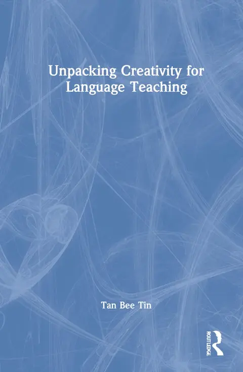 Cover of Unpacking Creativity for Language Teaching