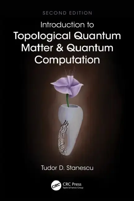 Cover of Introduction to Topological Quantum Matter & Quantum Computation