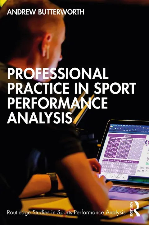 Cover of Professional Practice in Sport Performance Analysis