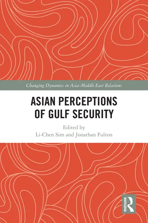 Cover of Asian Perceptions of Gulf Security
