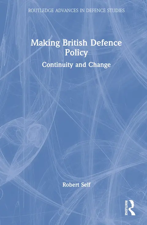 Cover of Making British Defence Policy