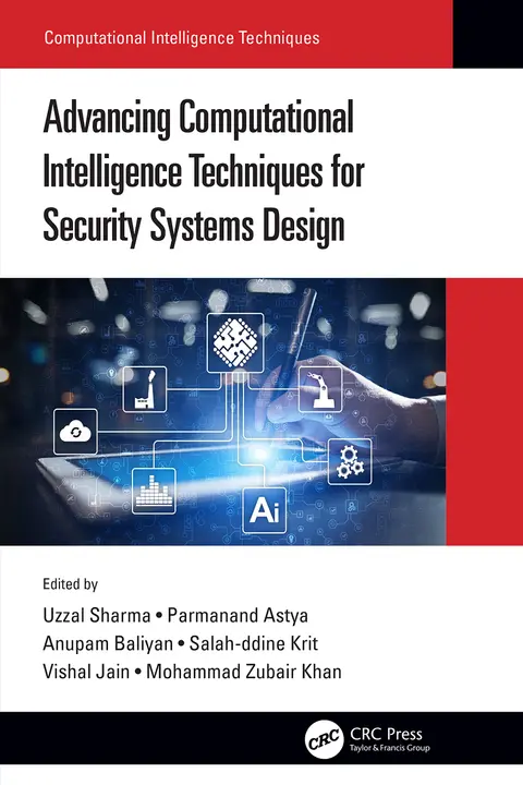 Cover of Advancing Computational Intelligence Techniques for Security Systems Design