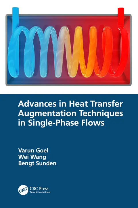 Cover of Advances in Heat Transfer Augmentation Techniques in Single-Phase Flows