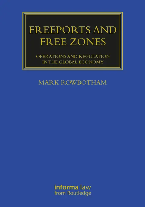 Cover of Freeports and Free Zones