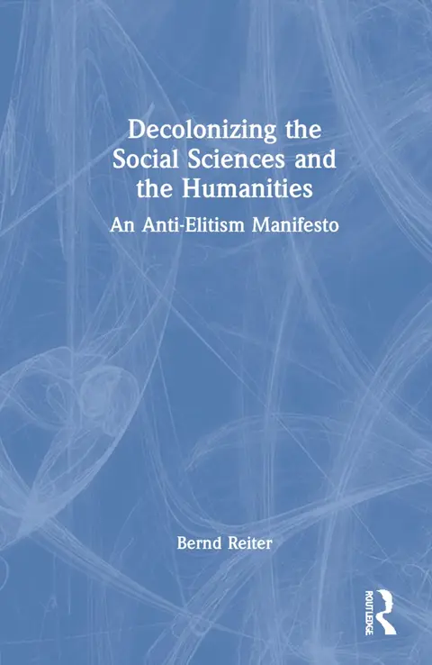 Cover of Decolonizing the Social Sciences and the Humanities