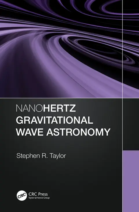 Cover of Nanohertz Gravitational Wave Astronomy