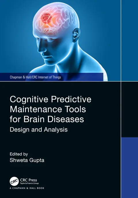 Cover of Cognitive Predictive Maintenance Tools for Brain Diseases