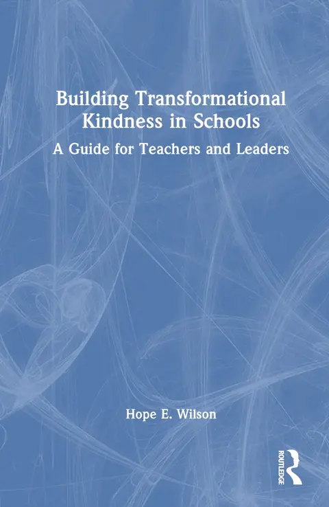 Cover of Building Transformational Kindness in Schools