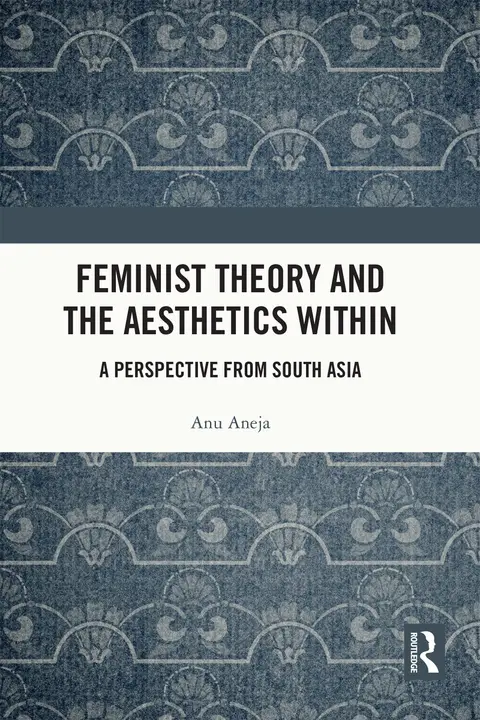 Cover of Feminist Theory and the Aesthetics Within
