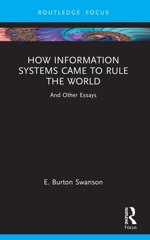 Cover of How Information Systems Came to Rule the World
