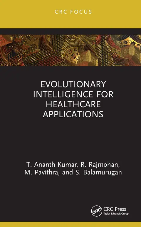 Cover of Evolutionary Intelligence for Healthcare Applications