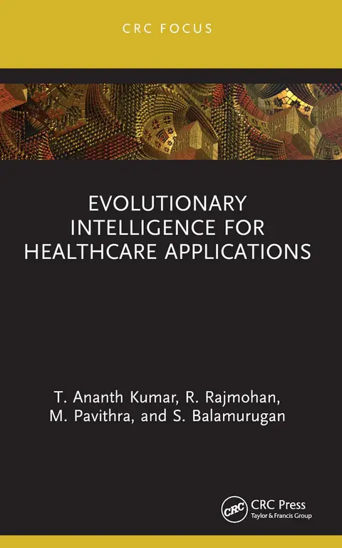 Cover of Evolutionary Intelligence for Healthcare Applications