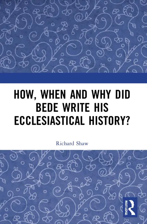 Cover of How, When and Why did Bede Write his Ecclesiastical History?