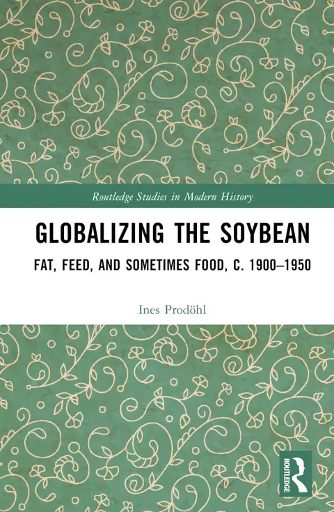 Cover of Globalizing the Soybean