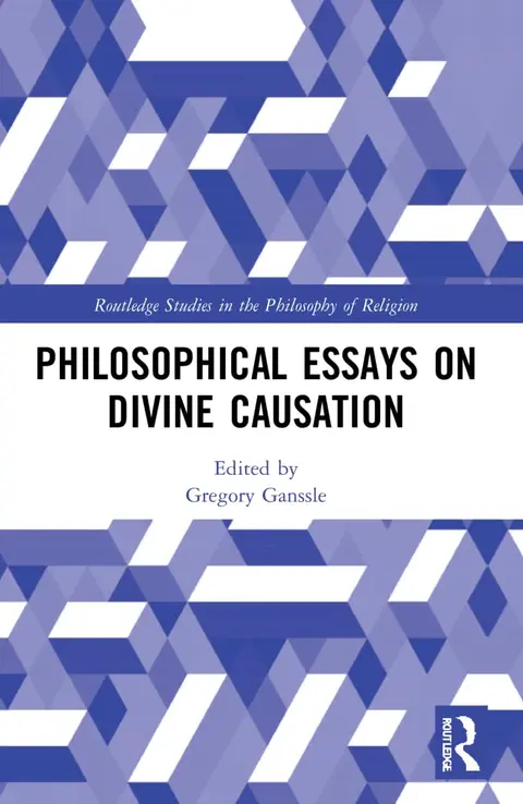 Cover of Philosophical Essays on Divine Causation