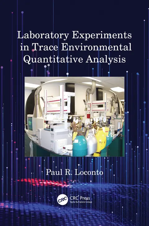 Cover of Laboratory Experiments in Trace Environmental Quantitative Analysis