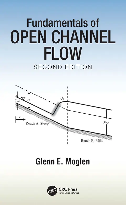Cover of Fundamentals of Open Channel Flow 2Ed