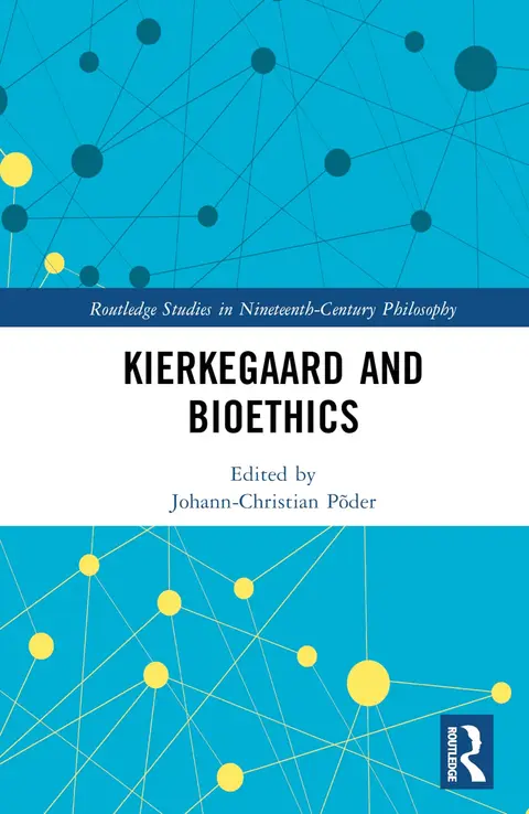 Cover of Kierkegaard and Bioethics