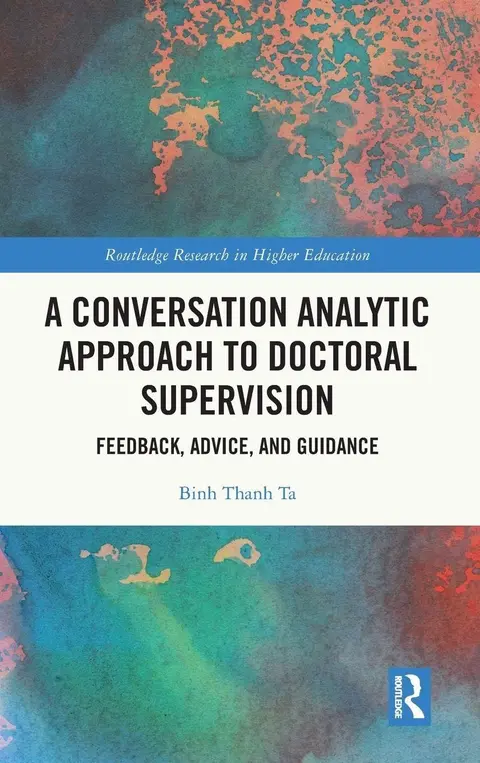 Cover of A Conversation Analytic Approach to Doctoral Supervision