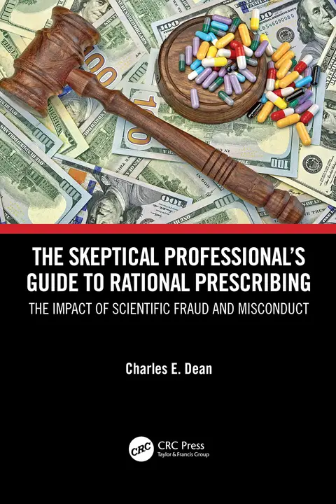 Cover of The Skeptical Professional’s Guide to Rational Prescribing