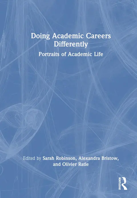 Cover of Doing Academic Careers Differently