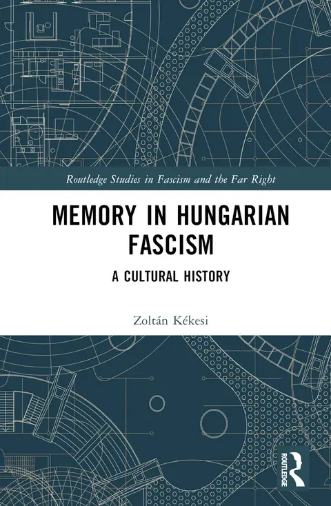 Cover of Memory in Hungarian Fascism