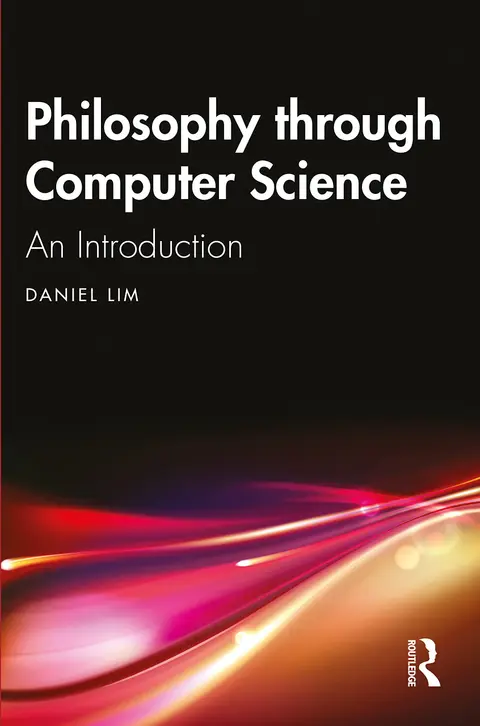 Cover of Philosophy through Computer Science