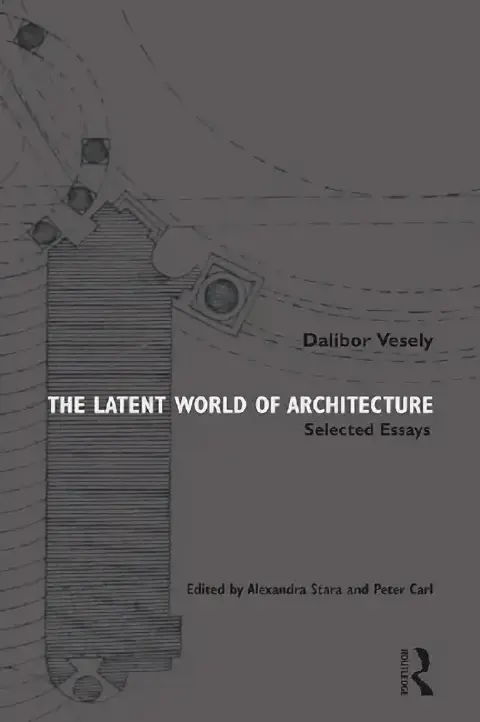 Cover of The Latent World of Architecture