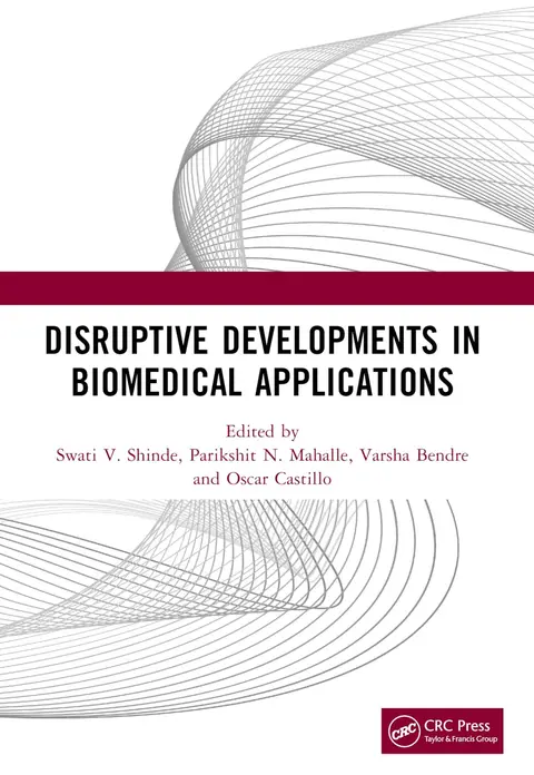Cover of Disruptive Developments in Biomedical Applications