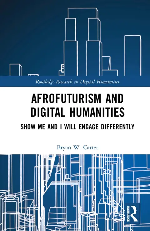 Cover of Afrofuturism and Digital Humanities