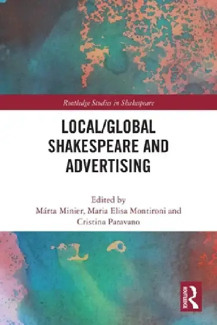 Cover of Local/Global Shakespeare and Advertising