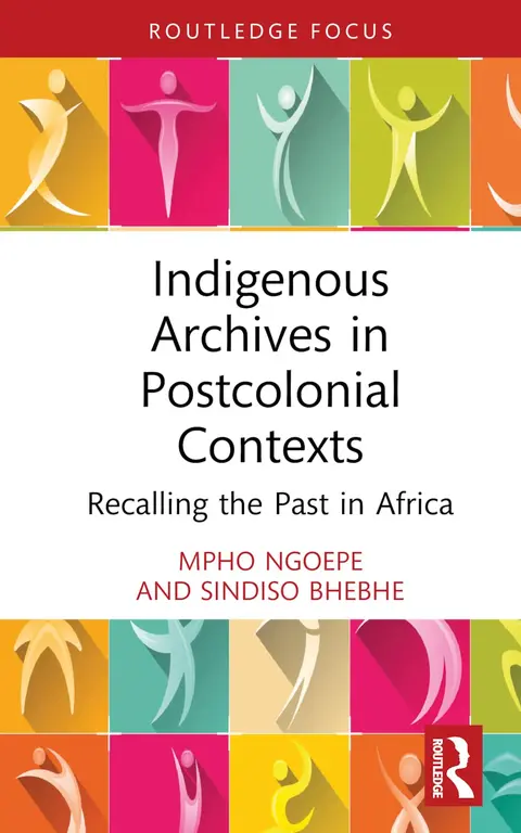 Cover of Indigenous Archives in Postcolonial Contexts