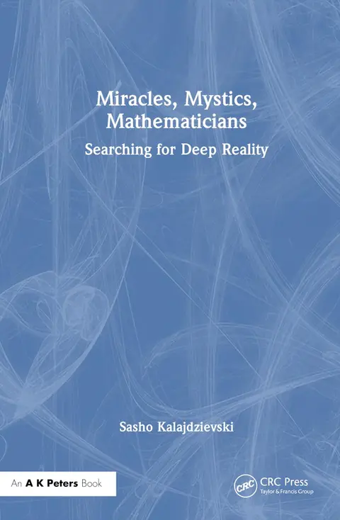 Cover of Miracles, Mystics, Mathematicians