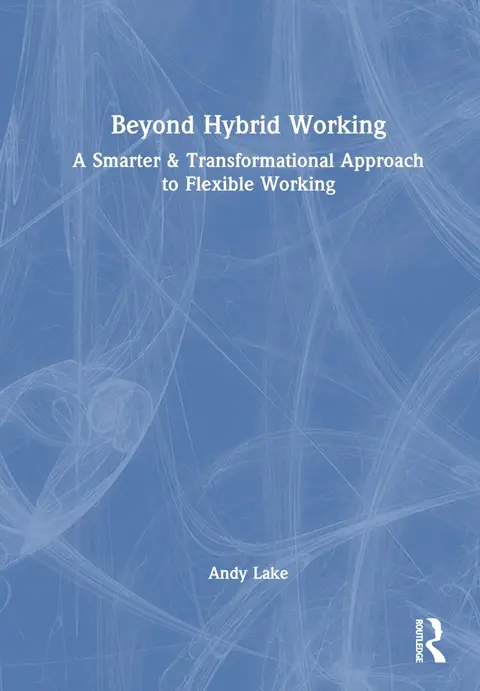 Cover of Beyond Hybrid Working