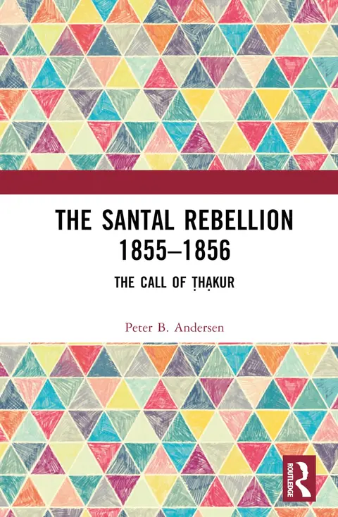Cover of The Santal Rebellion 1855-1856