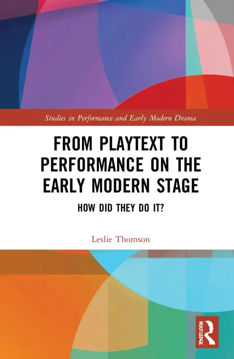 Cover of From Playtext to Performance on the Early Modern Stage