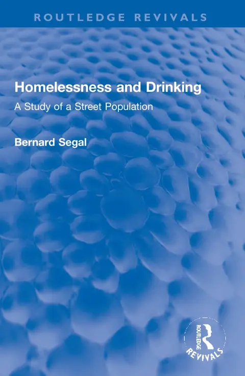 Cover of Homelessness and Drinking