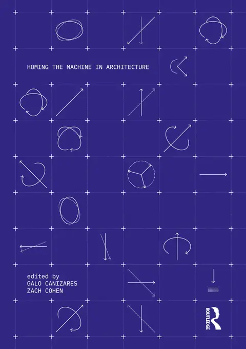 Cover of Homing the Machine in Architecture