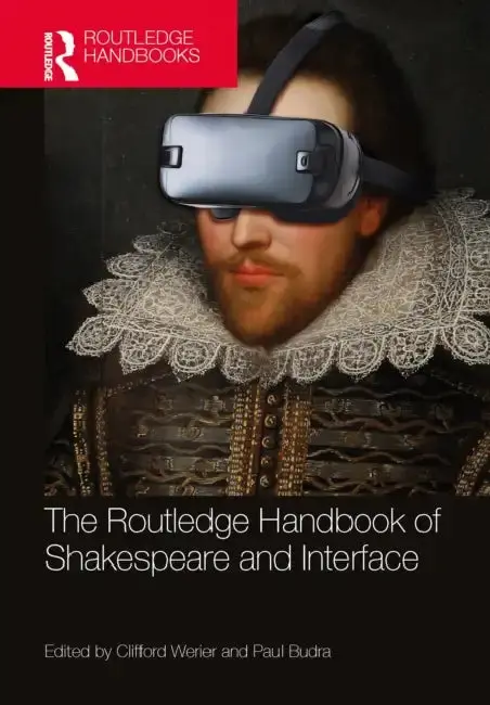 Cover of The Routledge Handbook of Shakespeare and Interface