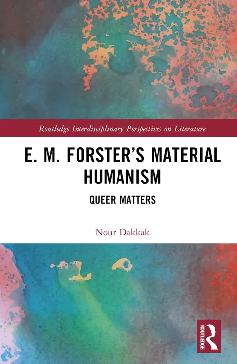 Cover of E. M. Forster’s Material Humanism