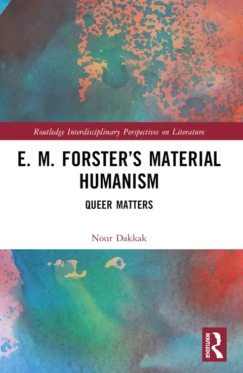 Cover of E. M. Forster’s Material Humanism