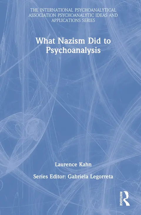 Cover of What Nazism Did to Psychoanalysis