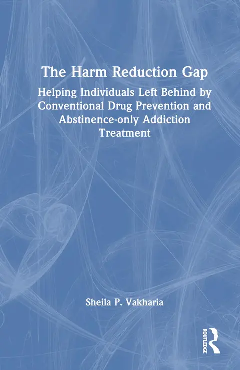 Cover of The Harm Reduction Gap