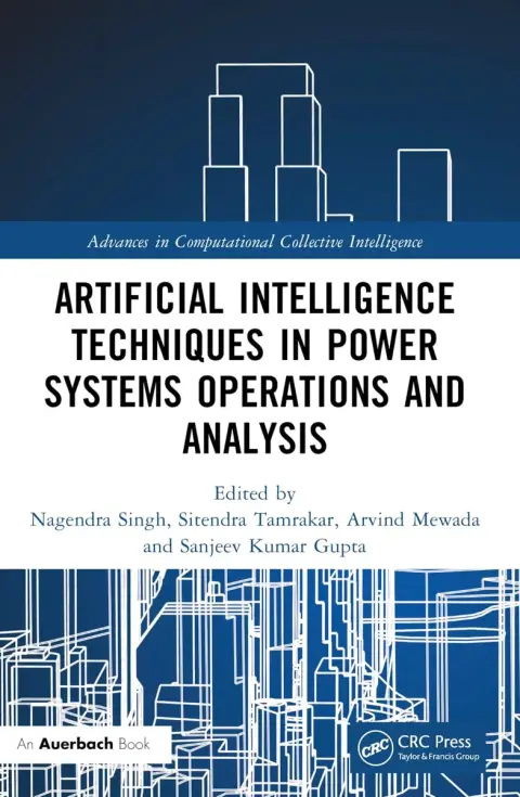 Cover of Artificial Intelligence Techniques in Power Systems Operations and Analysis