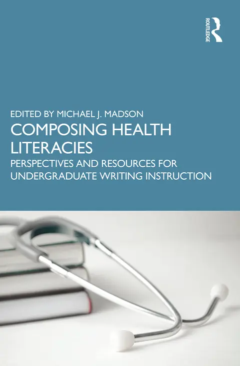 Cover of Composing Health Literacies