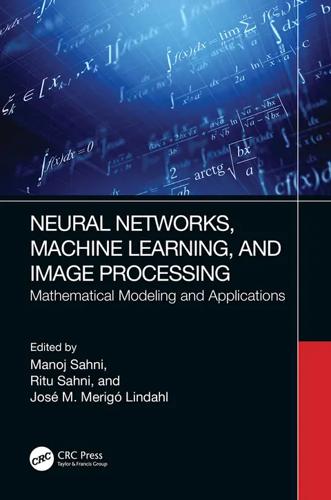 Cover of Neural Networks, Machine Learning, and Image Processing