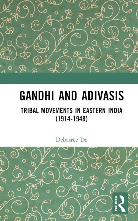 Cover of Gandhi and Adivasis