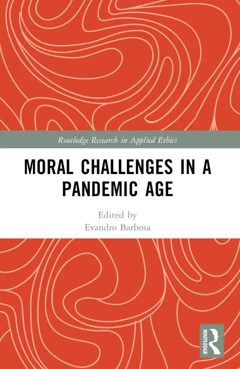 Cover of Moral Challenges in a Pandemic Age