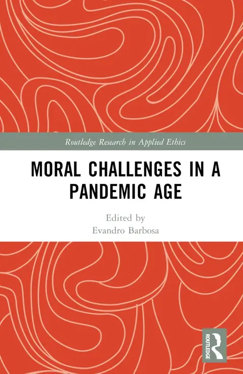 Cover of Moral Challenges in a Pandemic Age